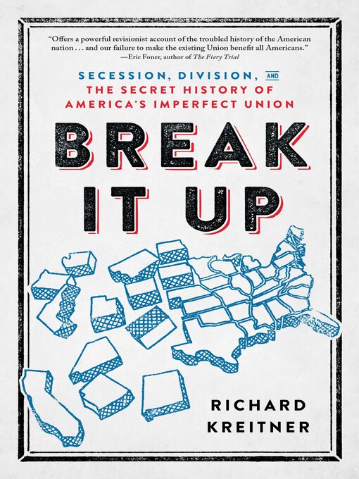 Title details for Break It Up by Richard Kreitner - Available